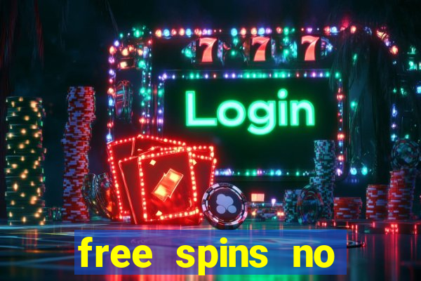 free spins no deposit casino bonus