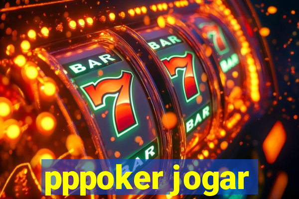 pppoker jogar