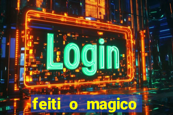 feiti o magico manga ler online