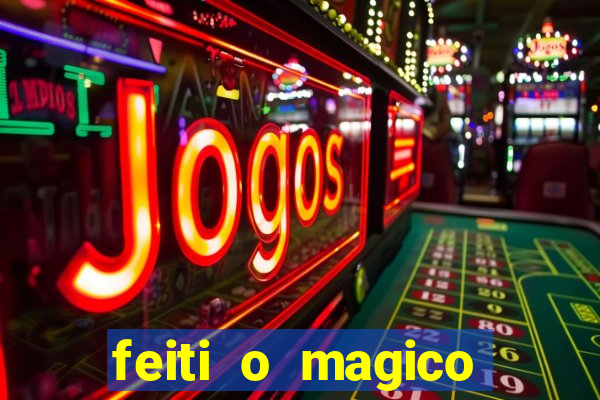 feiti o magico manga ler online