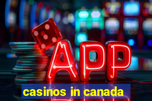 casinos in canada