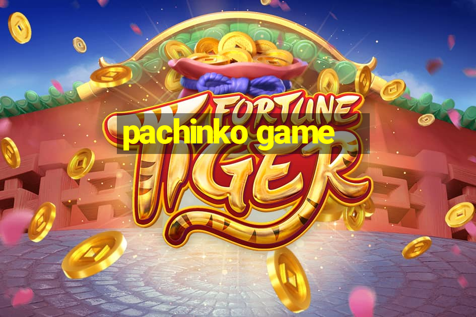 pachinko game