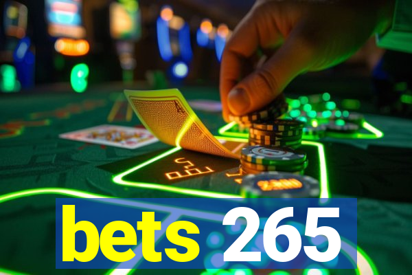 bets 265