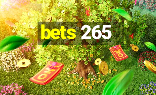 bets 265