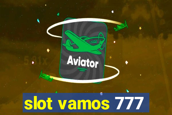 slot vamos 777