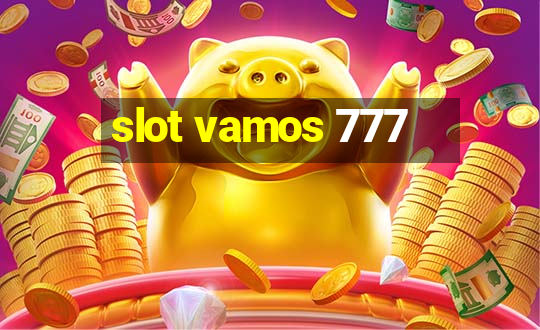 slot vamos 777