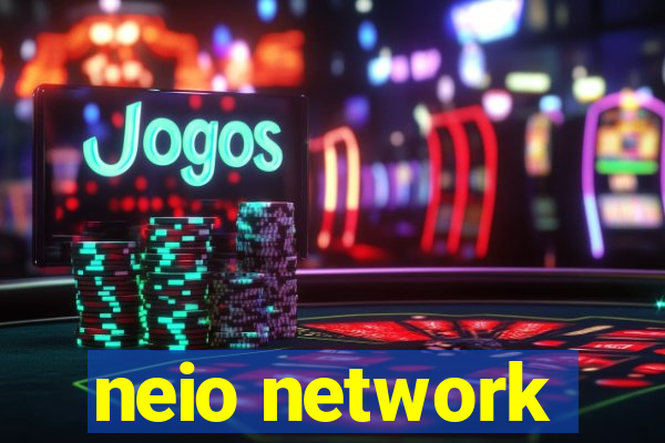 neio network