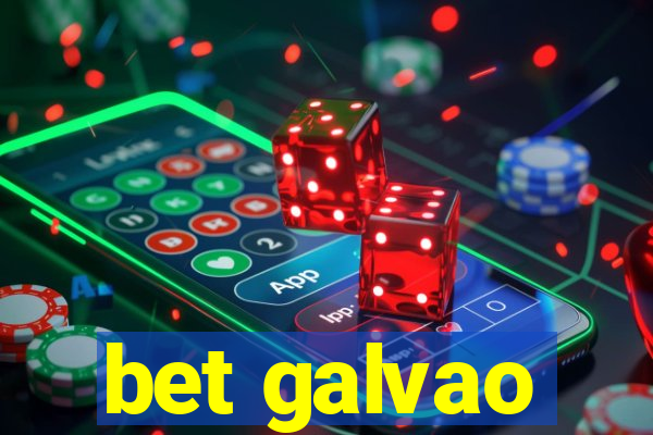 bet galvao