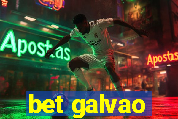 bet galvao