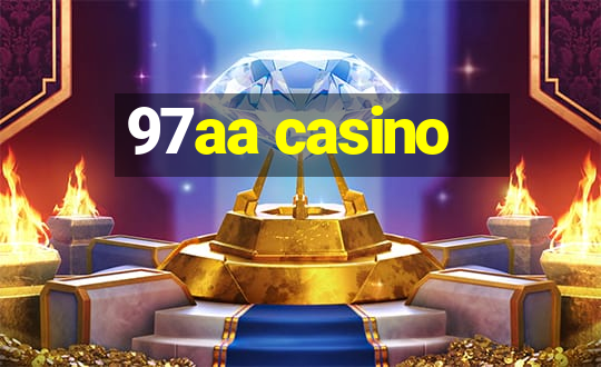 97aa casino