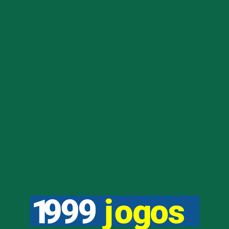 1999 jogos