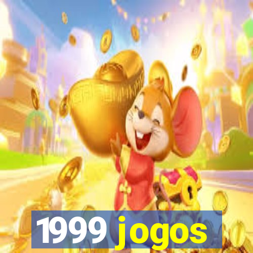 1999 jogos