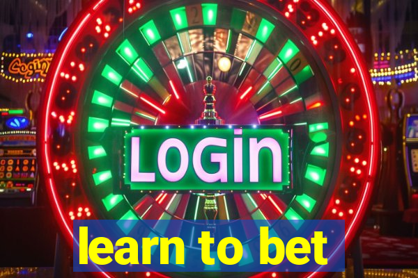 learn to bet