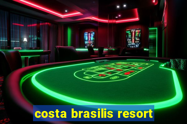 costa brasilis resort