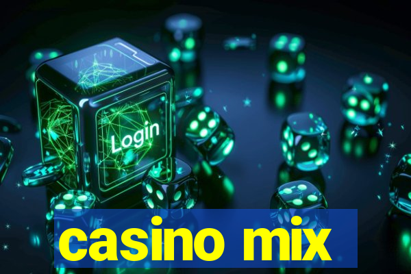 casino mix