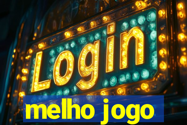 melho jogo