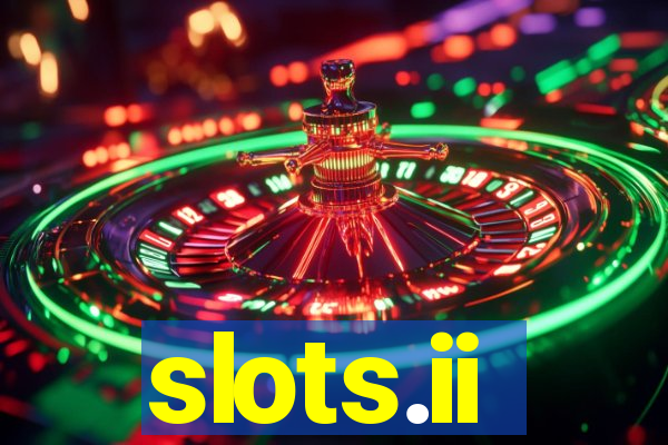 slots.ii