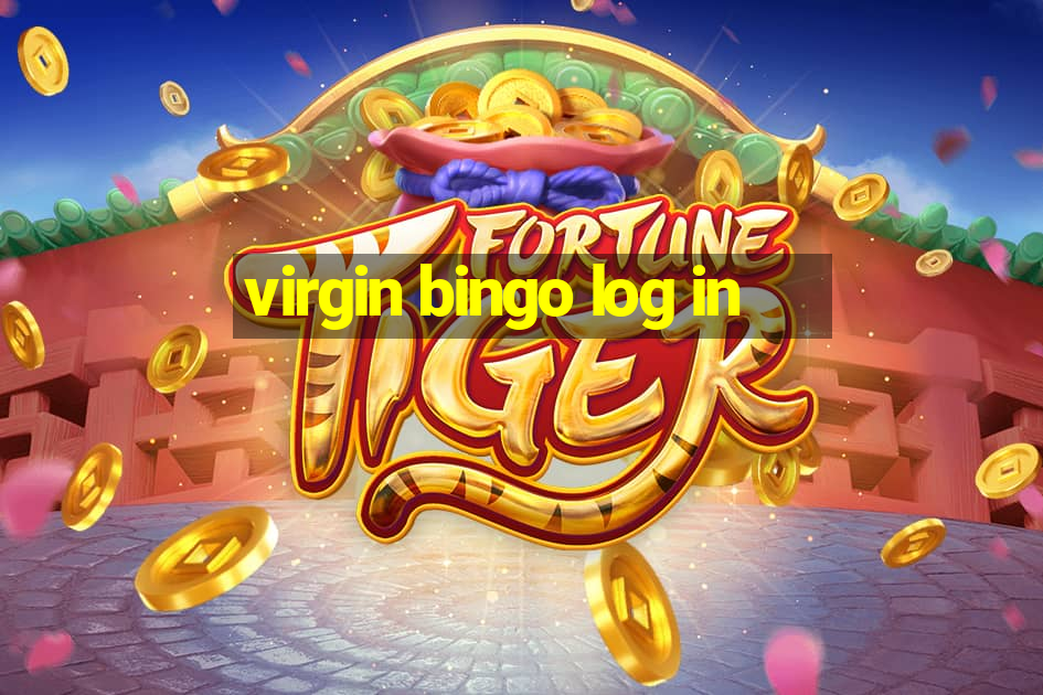 virgin bingo log in