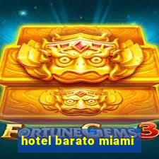 hotel barato miami