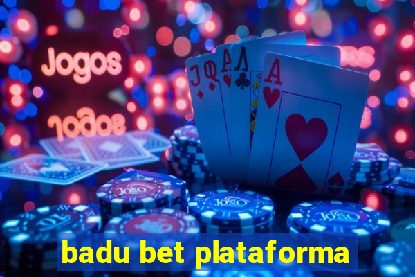 badu bet plataforma