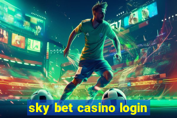 sky bet casino login