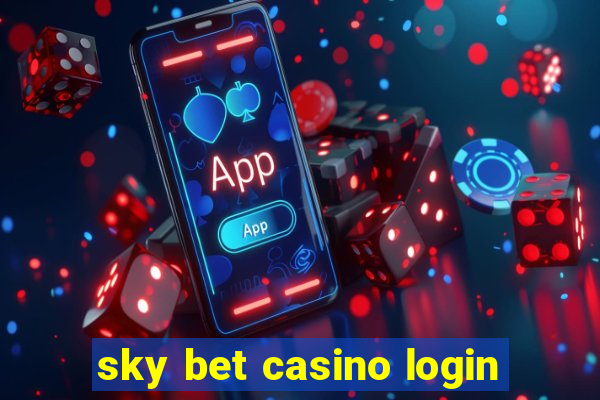 sky bet casino login