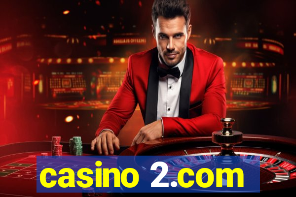 casino 2.com