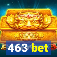 463 bet