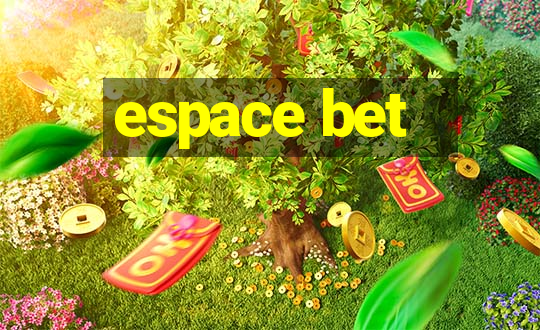 espace bet