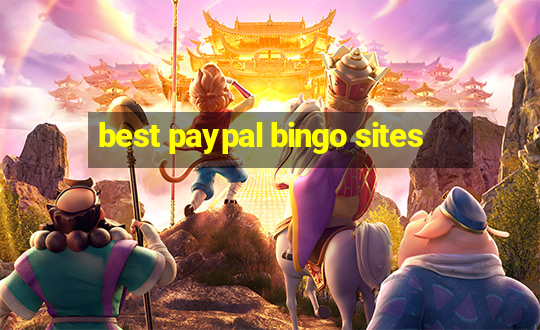 best paypal bingo sites