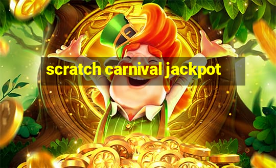 scratch carnival jackpot