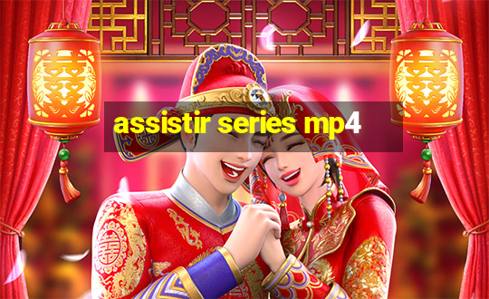 assistir series mp4