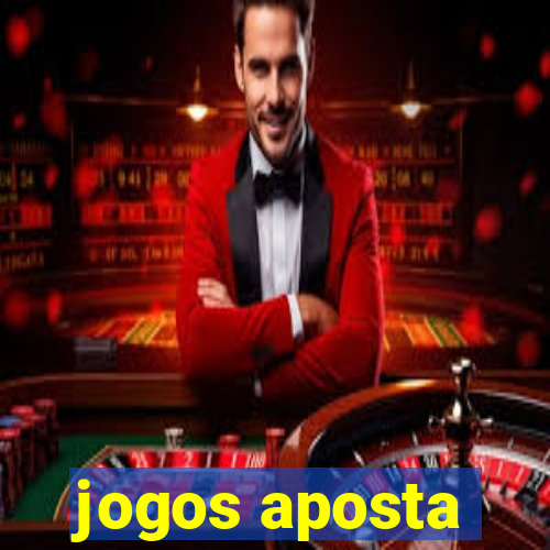 jogos aposta