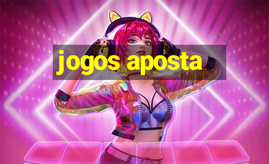 jogos aposta