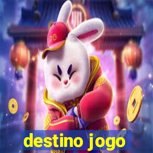 destino jogo