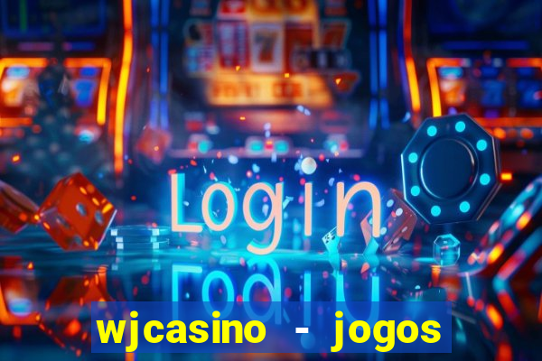 wjcasino - jogos slots premium