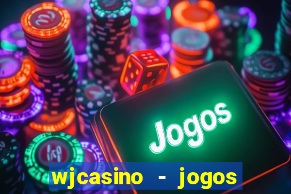 wjcasino - jogos slots premium