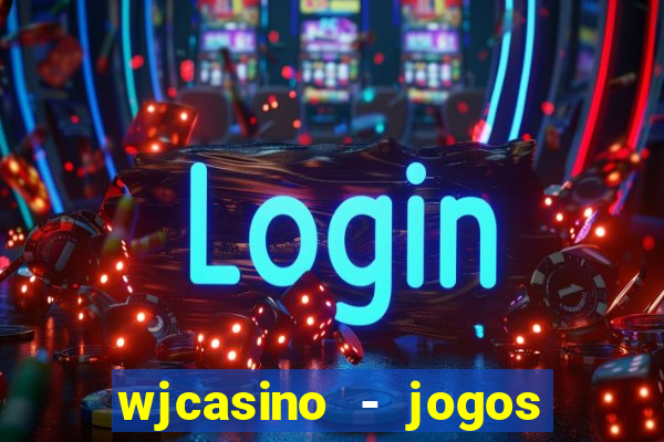 wjcasino - jogos slots premium