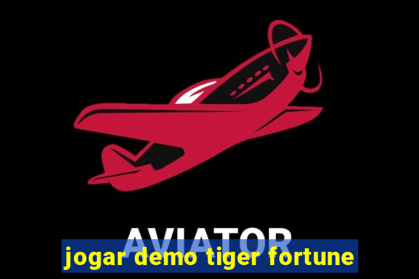 jogar demo tiger fortune