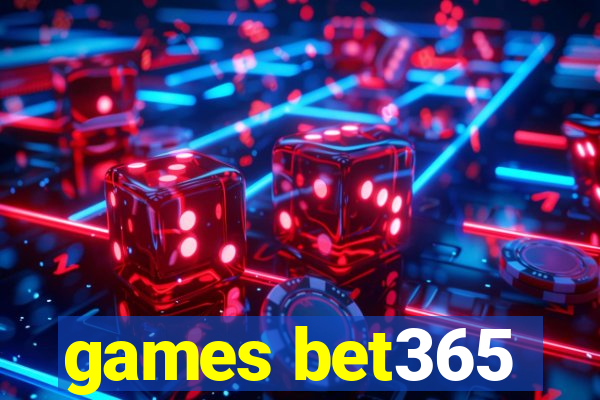 games bet365