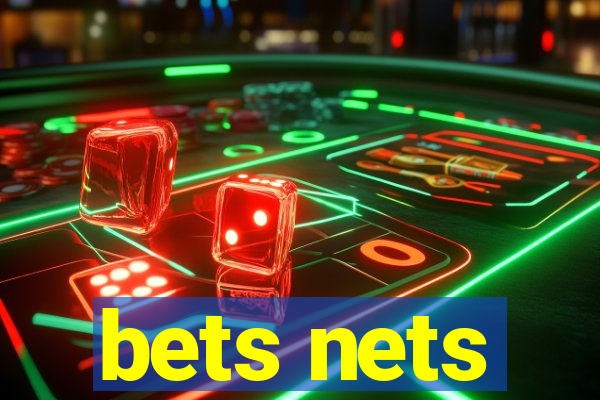 bets nets