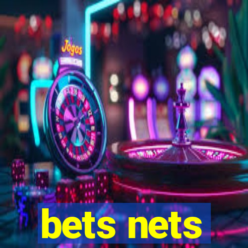 bets nets