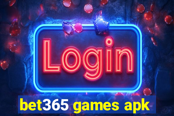 bet365 games apk