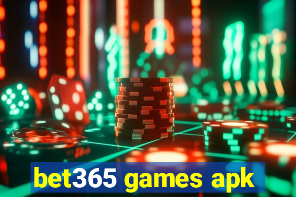 bet365 games apk