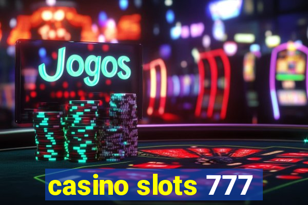 casino slots 777