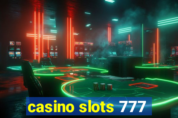 casino slots 777