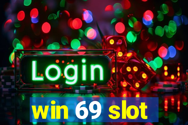 win 69 slot