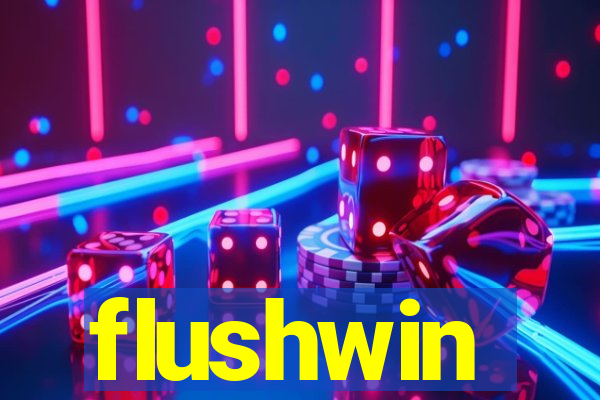 flushwin