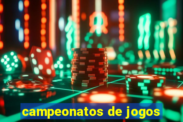 campeonatos de jogos