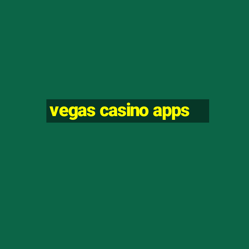 vegas casino apps